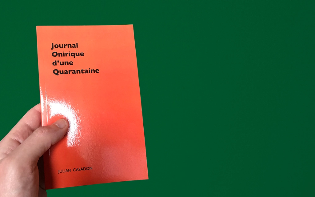 Journal Onirique d’une quarantaine, Design éditorial • Thomas Hauck